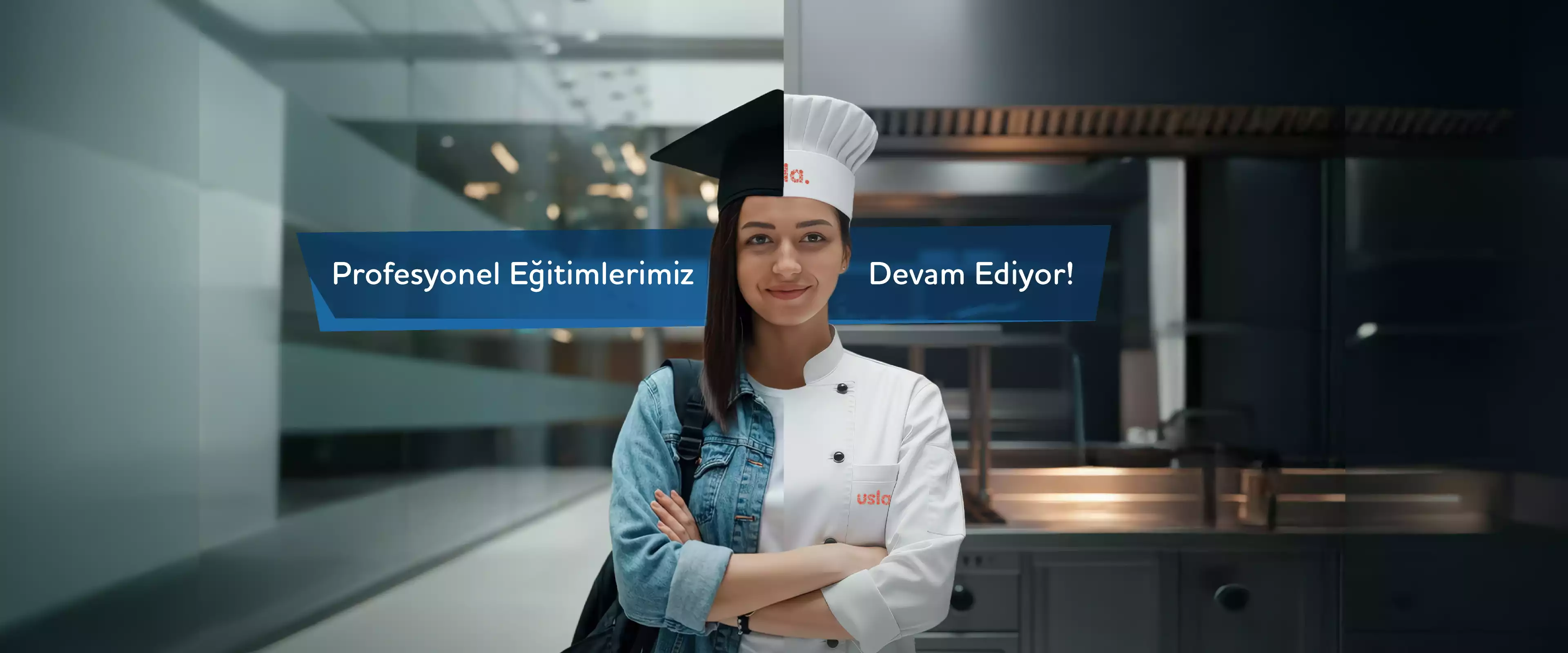 Uluslararası Servis ve Lezzet Akademisi USLA | Usla Akademi